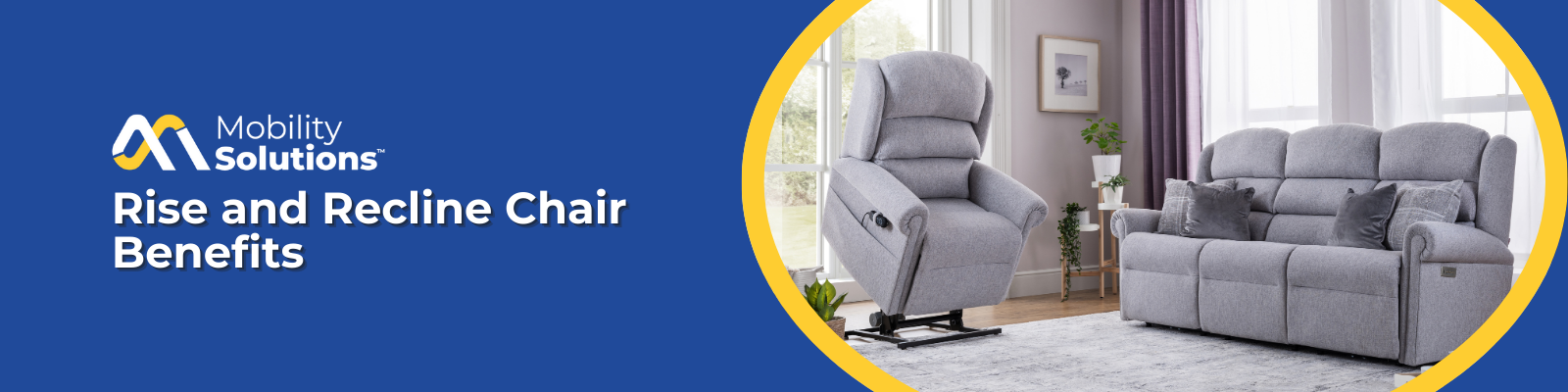 Rise and Recline Chair Benefits