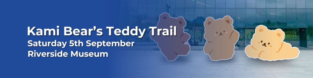 Banner for Kami Bears Teddy Trail at Riverside Museum, Saturday 5th September, with three cartoon teddy bears on a blue background.