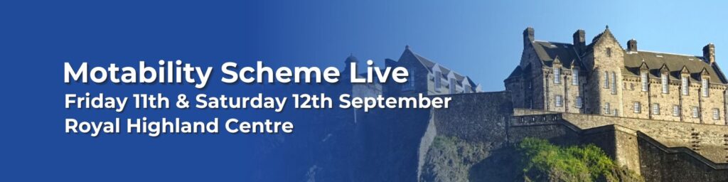 Blue banner with Motability Scheme Live, Friday 11th & Saturday 12th September, Royal Highland Centre in white text.